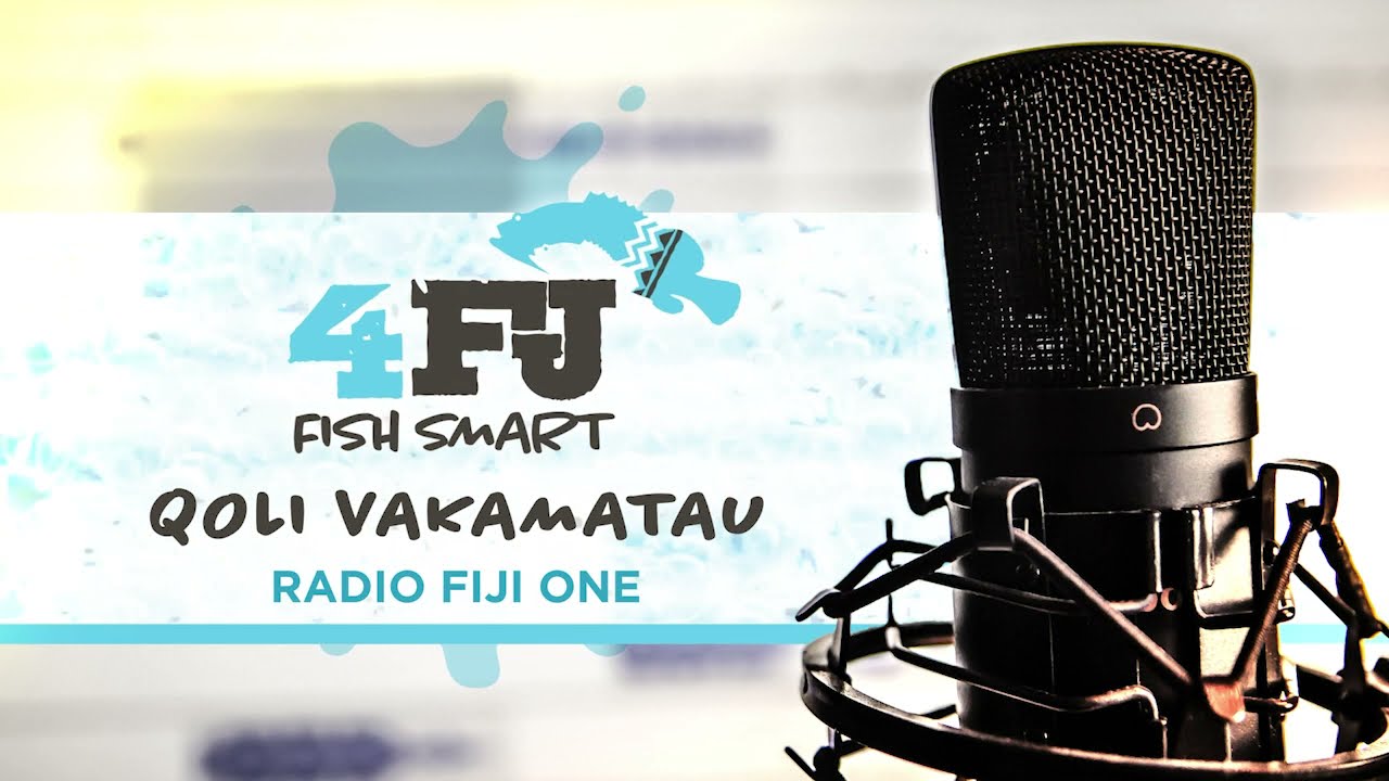 4FJ Fish Smart Radio Show 8: New ban on night time spear fishing in Lau Province