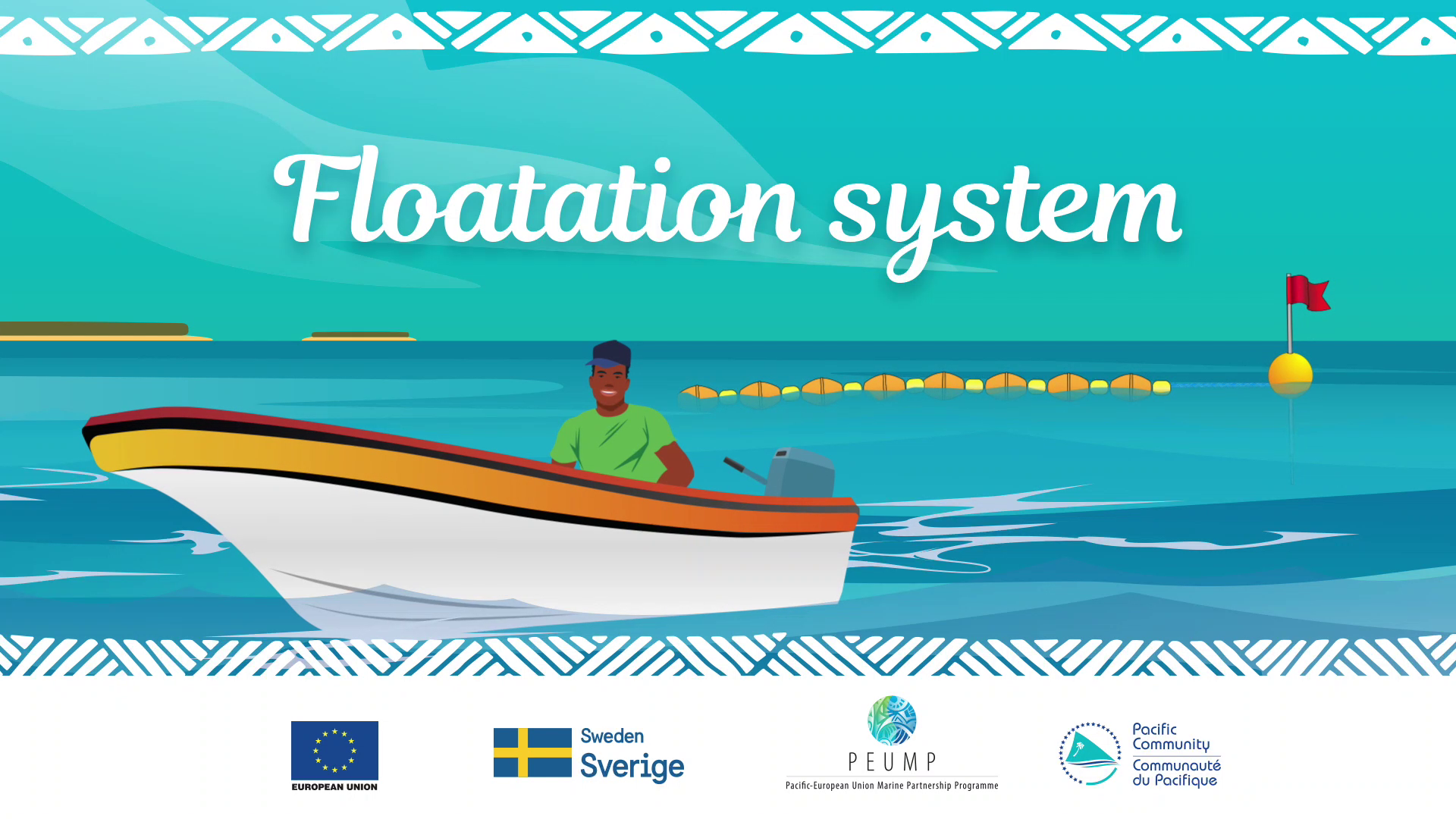 FADs Floatation System
