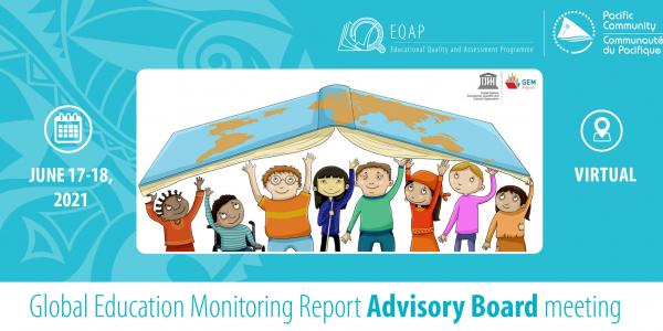 Global Education Monitoring Report Advisory Board Meeting