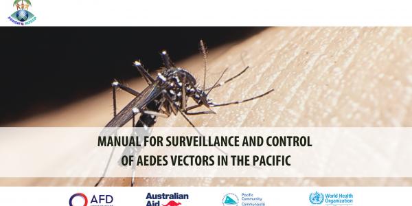 Soft Launch of the Manual for Surveillance and control of Aedes Vectors in the Pacific