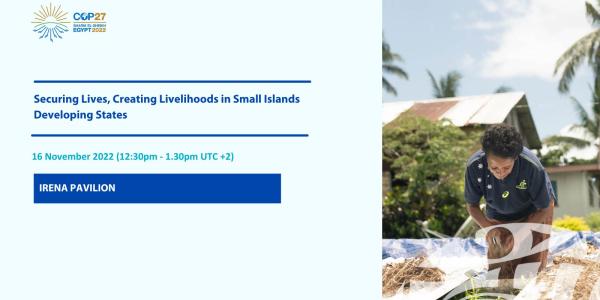 Securing Lives, Creating Livelihoods in Small Islands Developing States