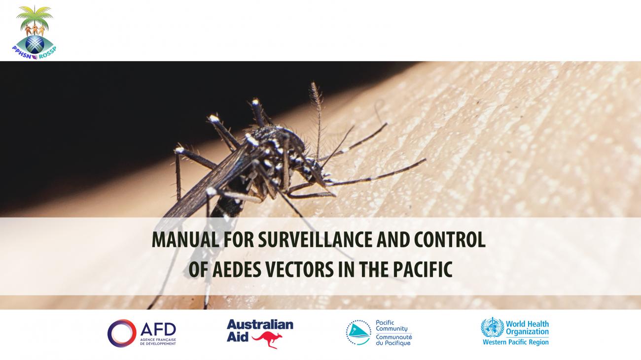 Soft Launch of the Manual for Surveillance and control of Aedes Vectors in the Pacific