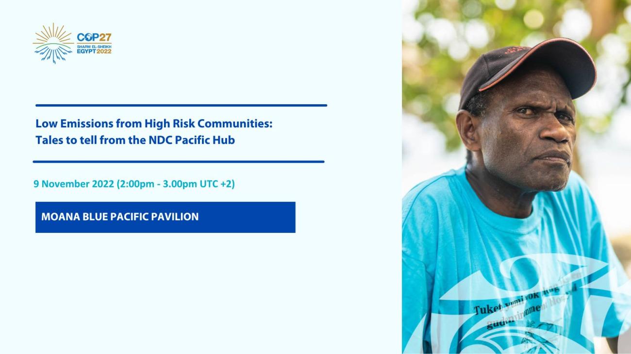Low Emissions from High Risk Communities: Tales to tell from the NDC Pacific Hub