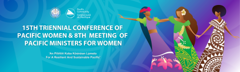 SPC 15th Triennial Conference of Pacific Women